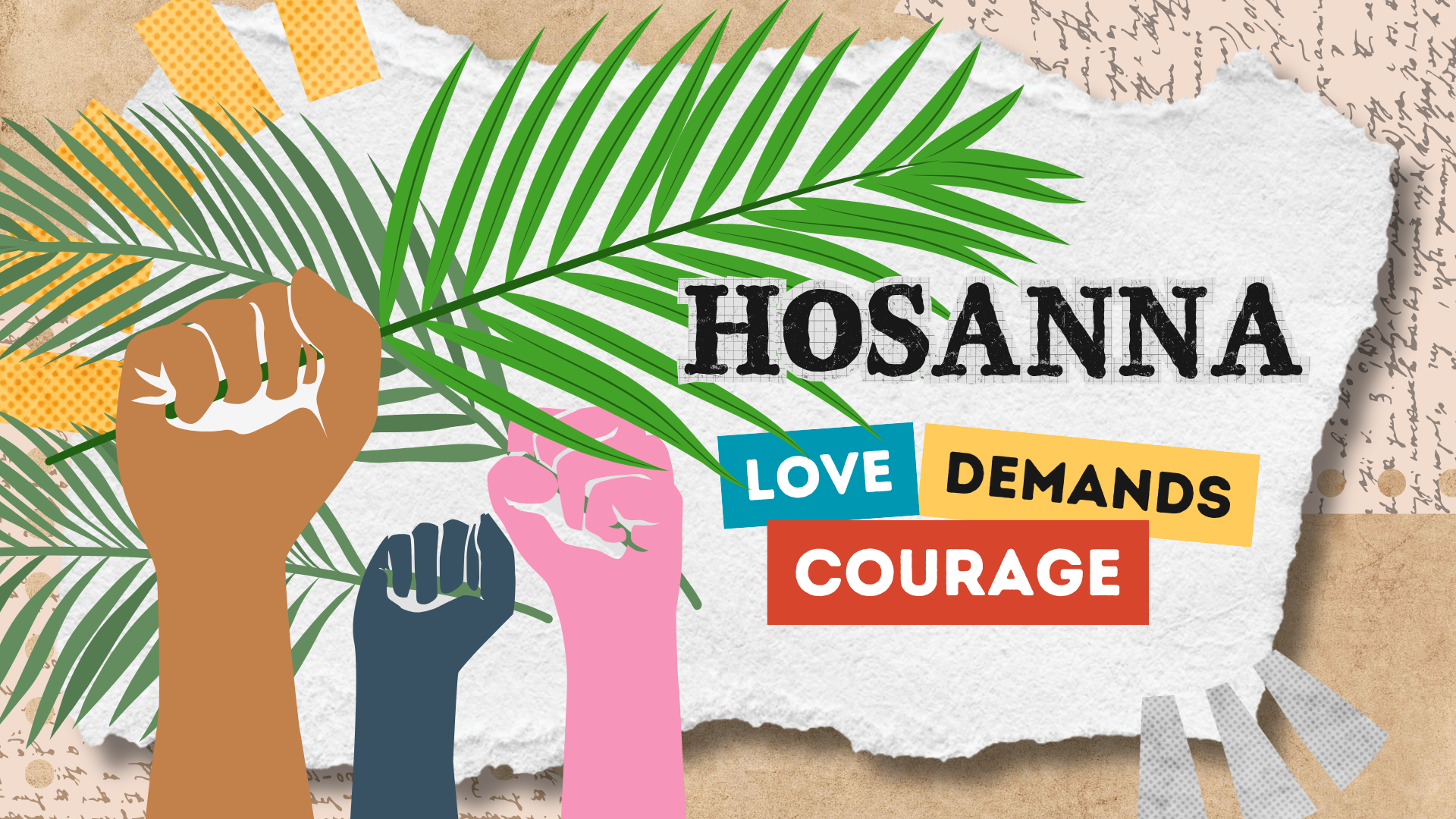 Hosanna: Love Demands Courage