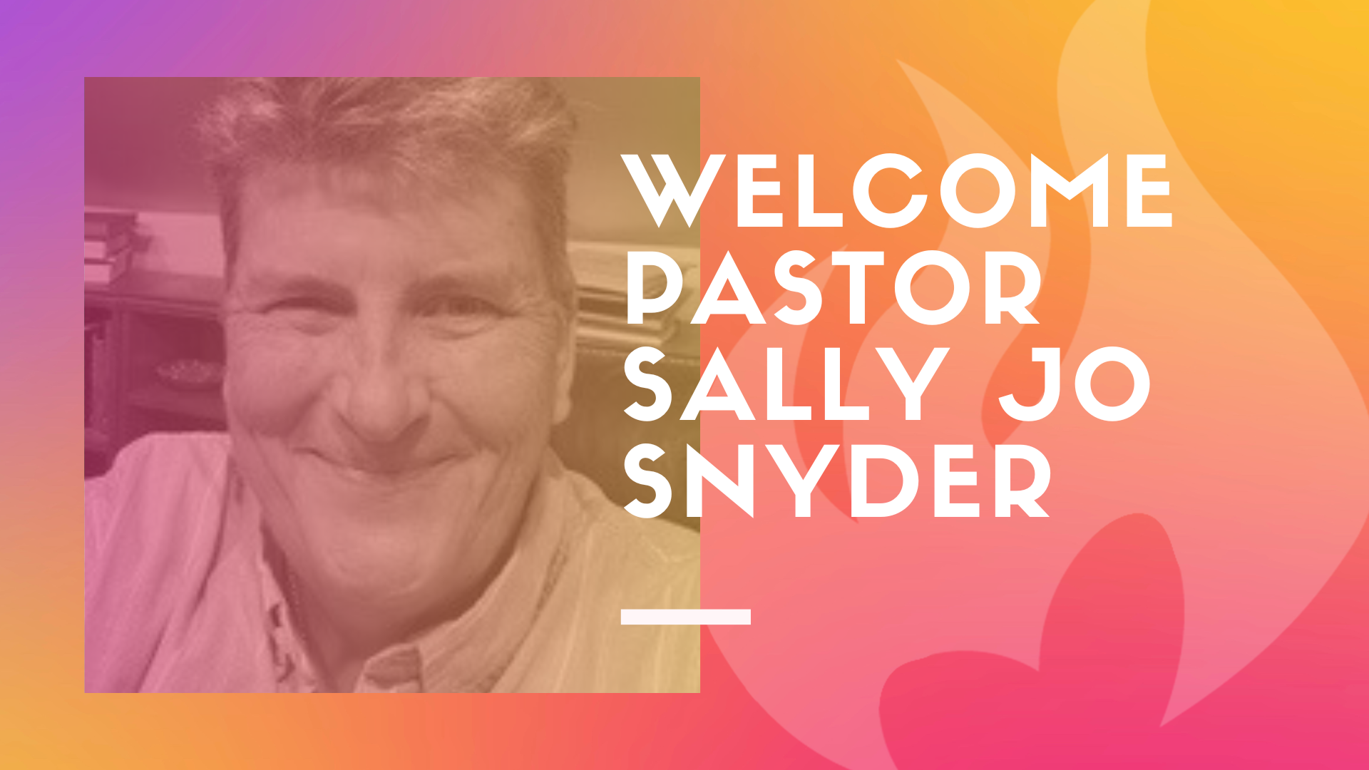 Welcome Pastor Sally Jo Snyder