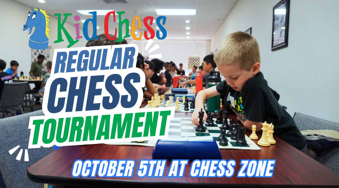 Upcoming Kid Chess Events at Chess Zone!