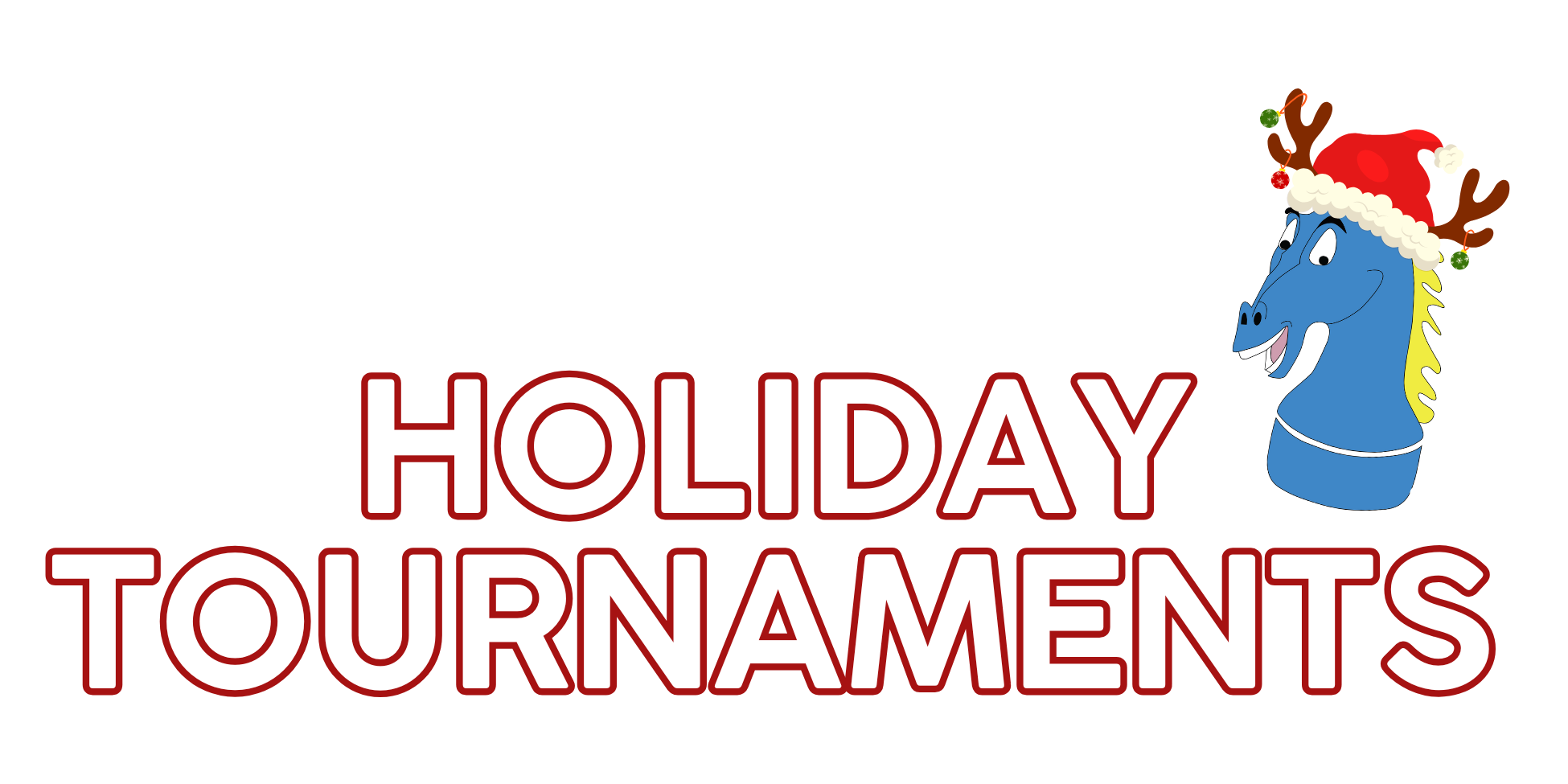 Holiday Tournaments