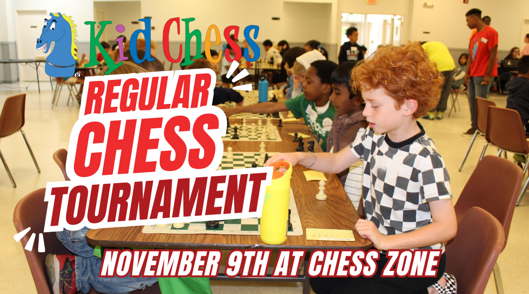 Upcoming Kid Chess Events at Chess Zone!