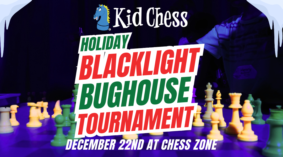 Upcoming Kid Chess Events at Chess Zone!