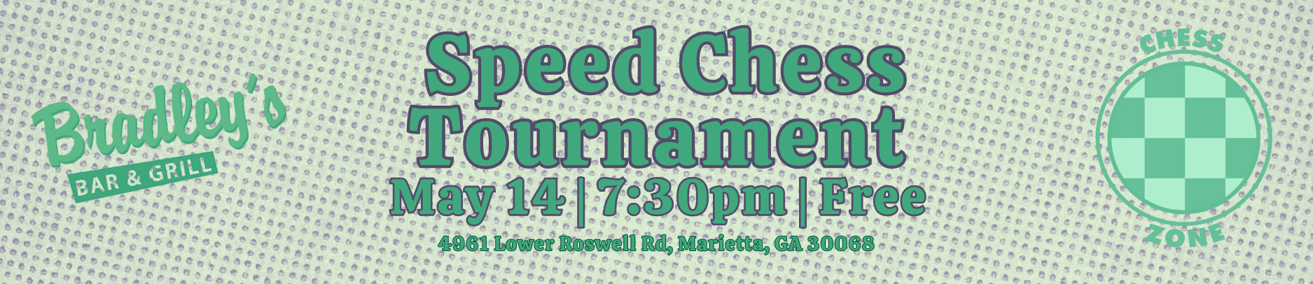 Speed Chess Tournament May 14th