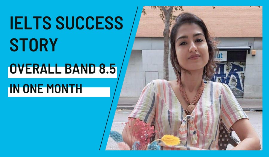 IELTS Success Story Band 8.5