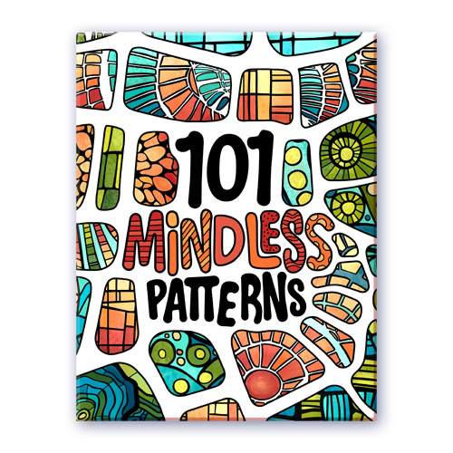 101 Mindless Patterns Coloring Book for Adults