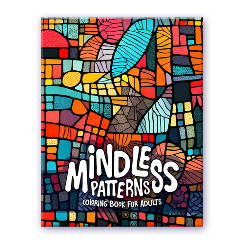 Mindless Patterns Coloring Book for Adults