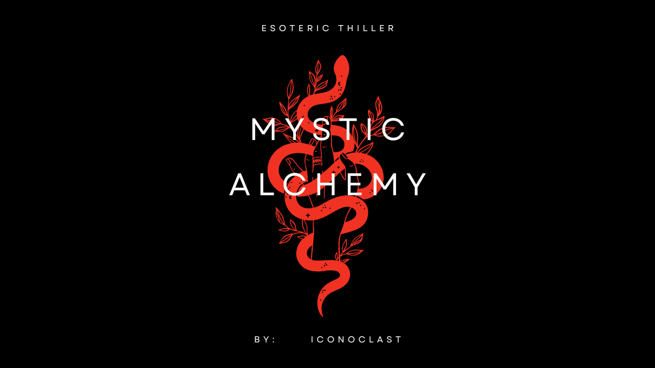 "Mystic Alchemy: An Esoteric Thriller" book cover 