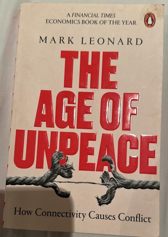 NOW READING: The Age of Unpeace By Mark Leonard