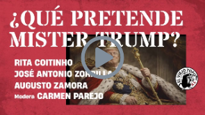 ¿Qué pretende Mister Trump?- La Mesa de El Viejo Topo