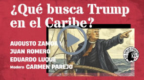 ¿Qué busca Trump en el Caribe?- La Mesa de El Viejo Topo