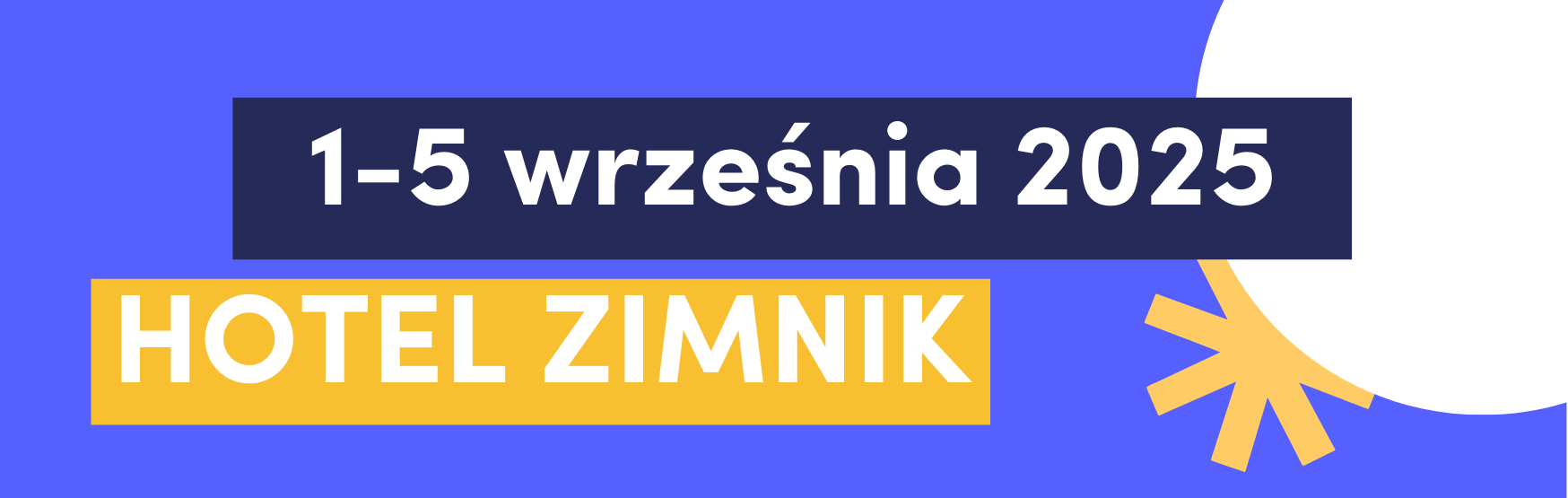 Termin: 1-5 września 2025 r., miejsce: Hotel Zimnik