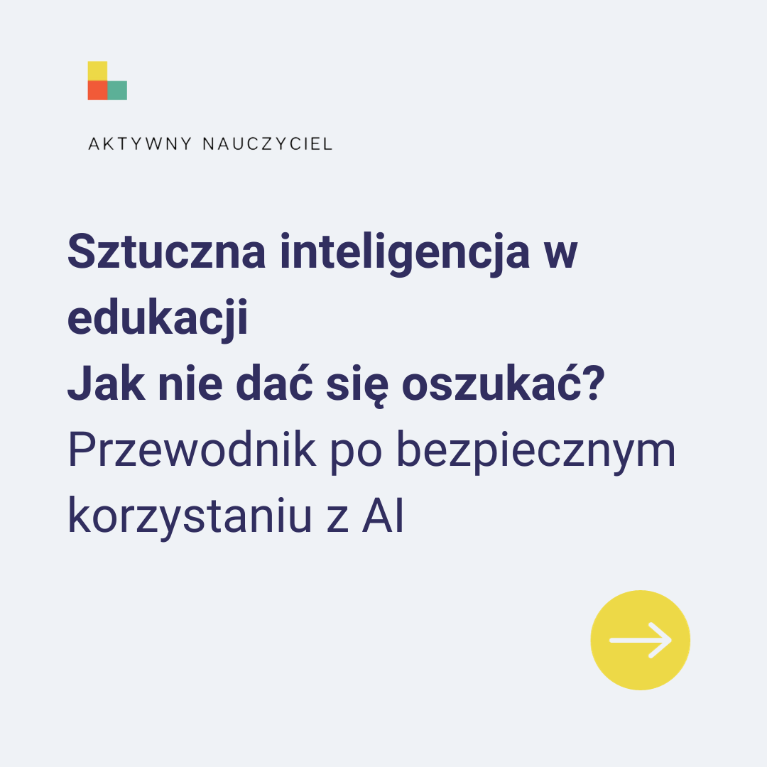 Sztuczna inteligencja w pracy nauczyciela - aktywnynauczyciel.pl