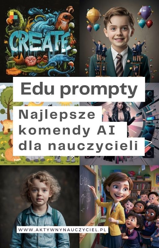 Sztuczna inteligencja w edukacji - edu prompty