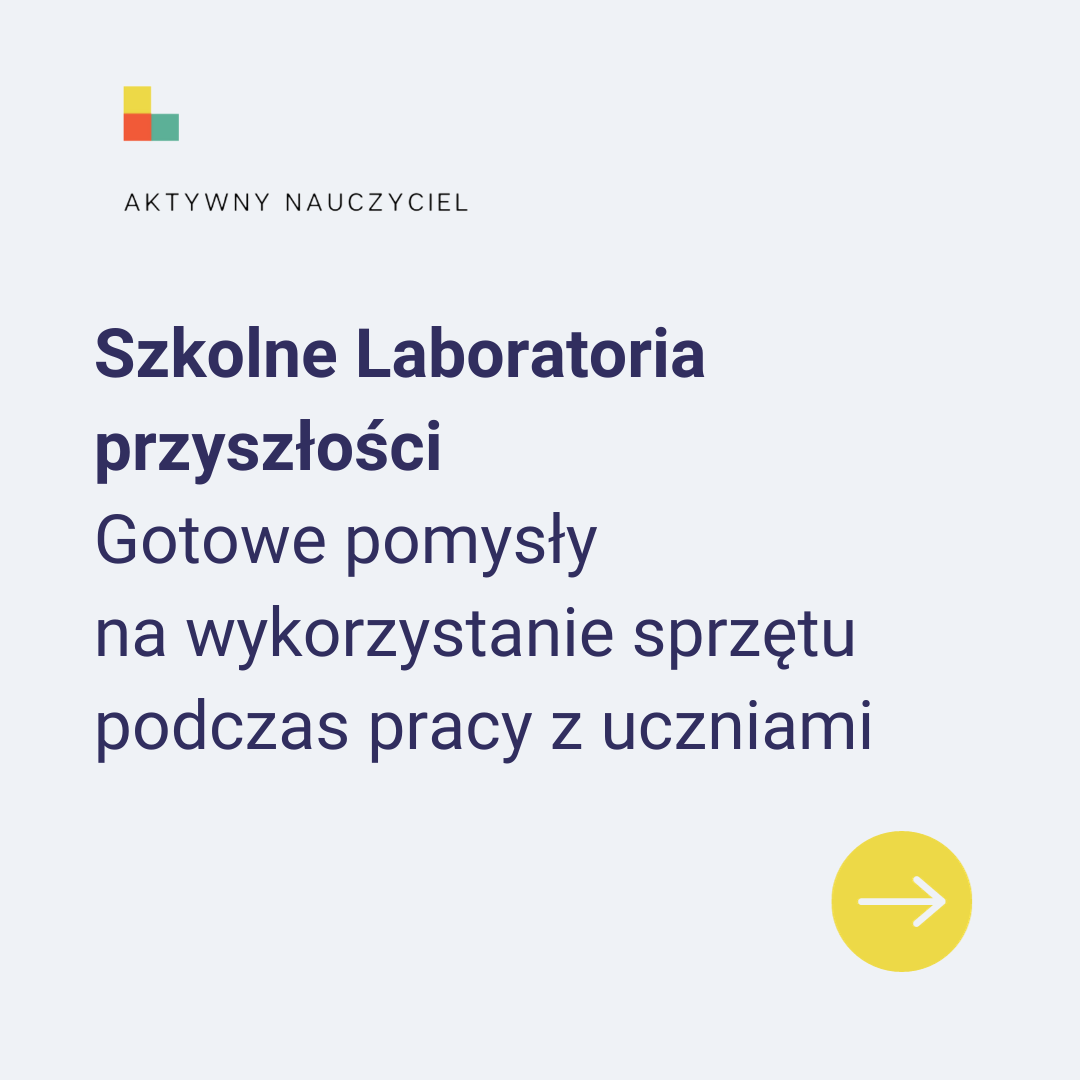 Laboratoria przyszłości - aktywnynauczyciel.pl