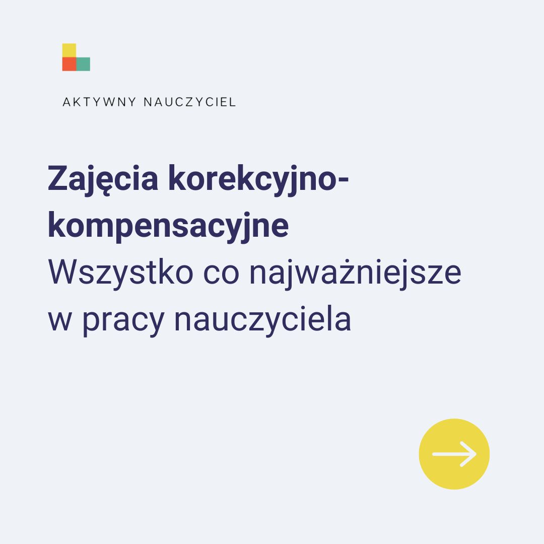 Zajęcia korekcyjno-kompensacyjne - aktywnynauczyciel.pl