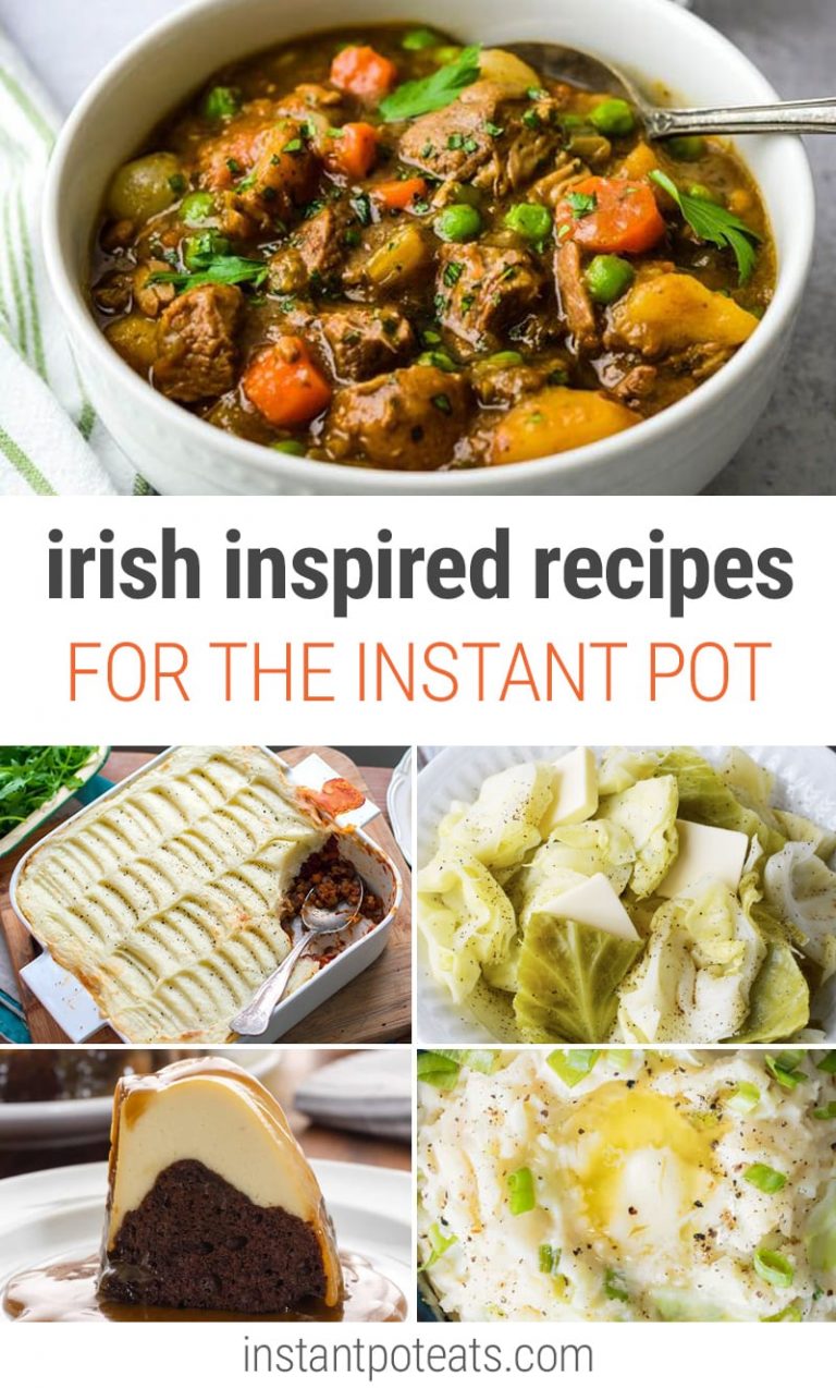 Irish Instant Pot Recipes (Not Just For St. Patrick's Day)