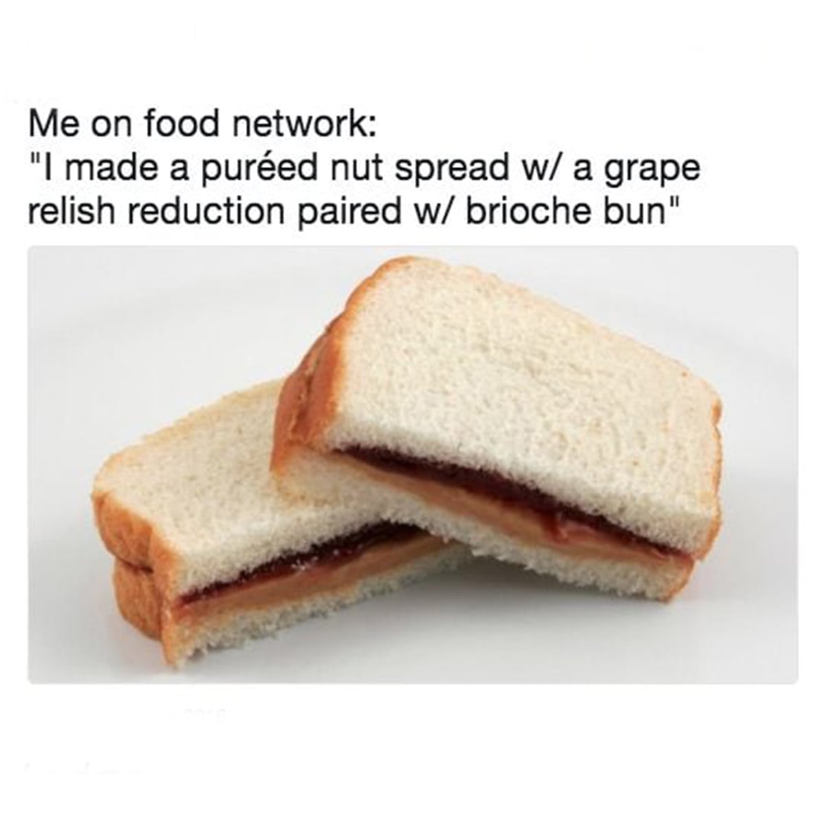 I made a pureed nut spread with a grape relish reduction paired with brioche bun.