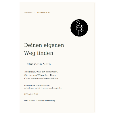 Deinen eigenen Weg finden - Lebe dein Sein