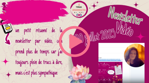 🅴-Newsletter de Yogas Bouddhistes by Val du 30 juillet 2025