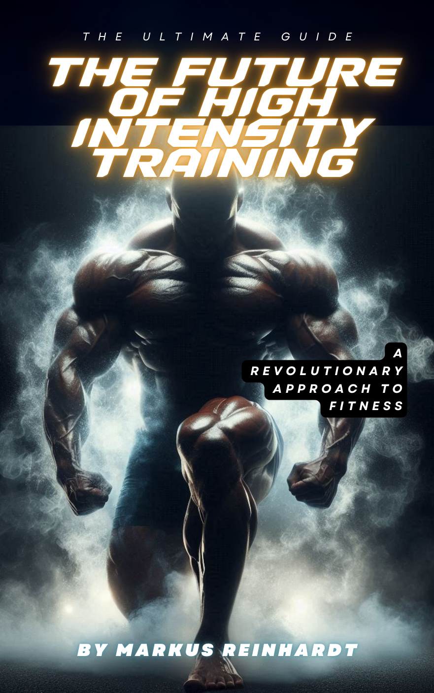 The Future of High Intensity Training ebook by Markus Reinhardt – Mentzer legacy system