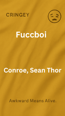 Fuccboi by Sean Thor Conroe