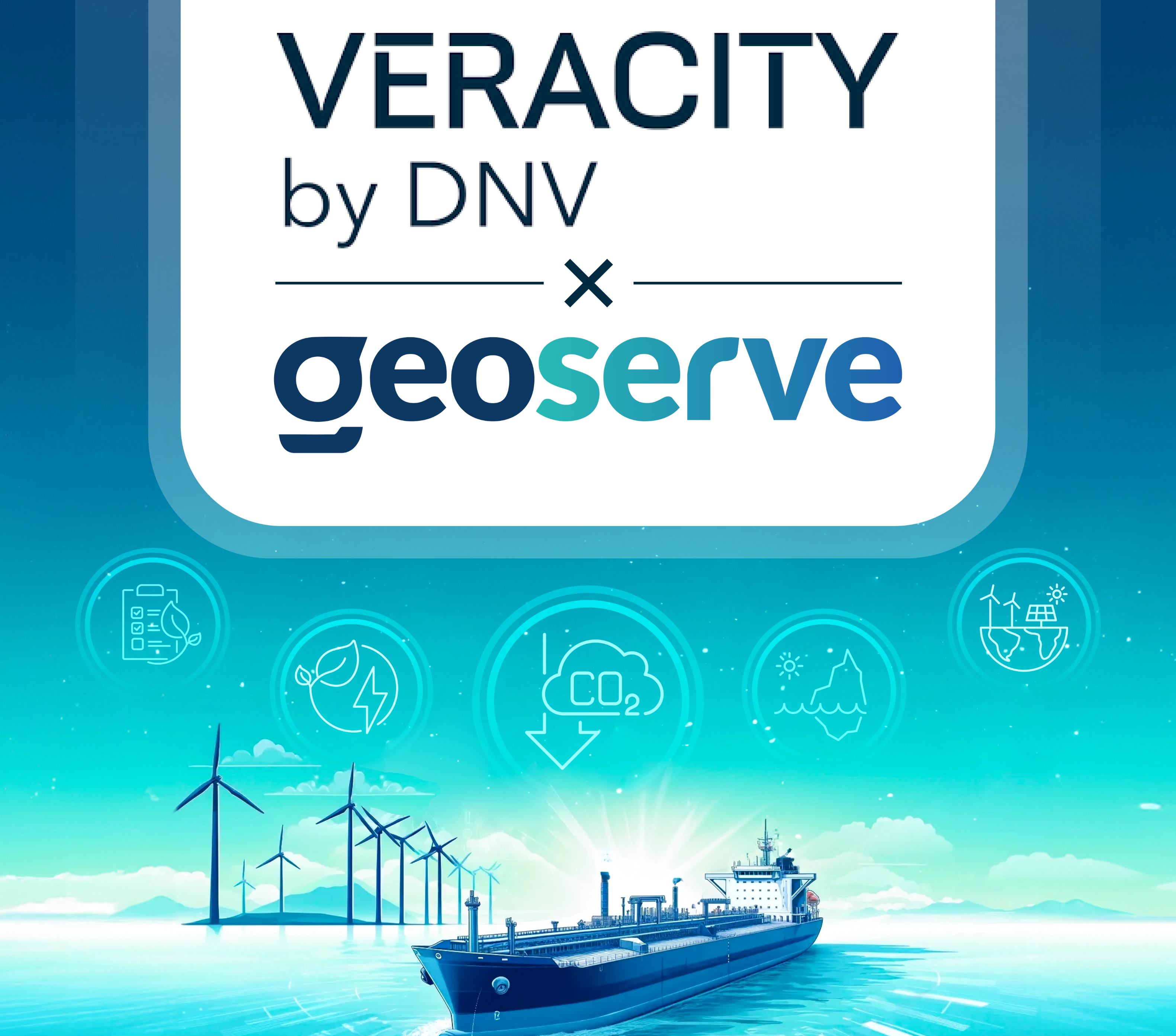 Veracity by DNV and GeoServe embark on a collaborative journey to manage commercial and regulatory compliance for emissions.