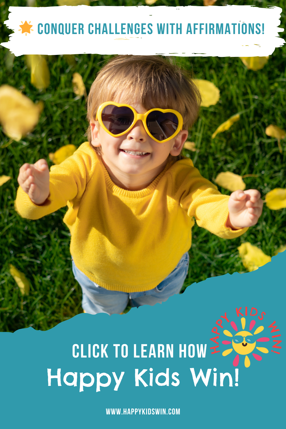 Happy child with yellow heart sunglasses and yellow sweater Happy kids Win Positive Affirmations