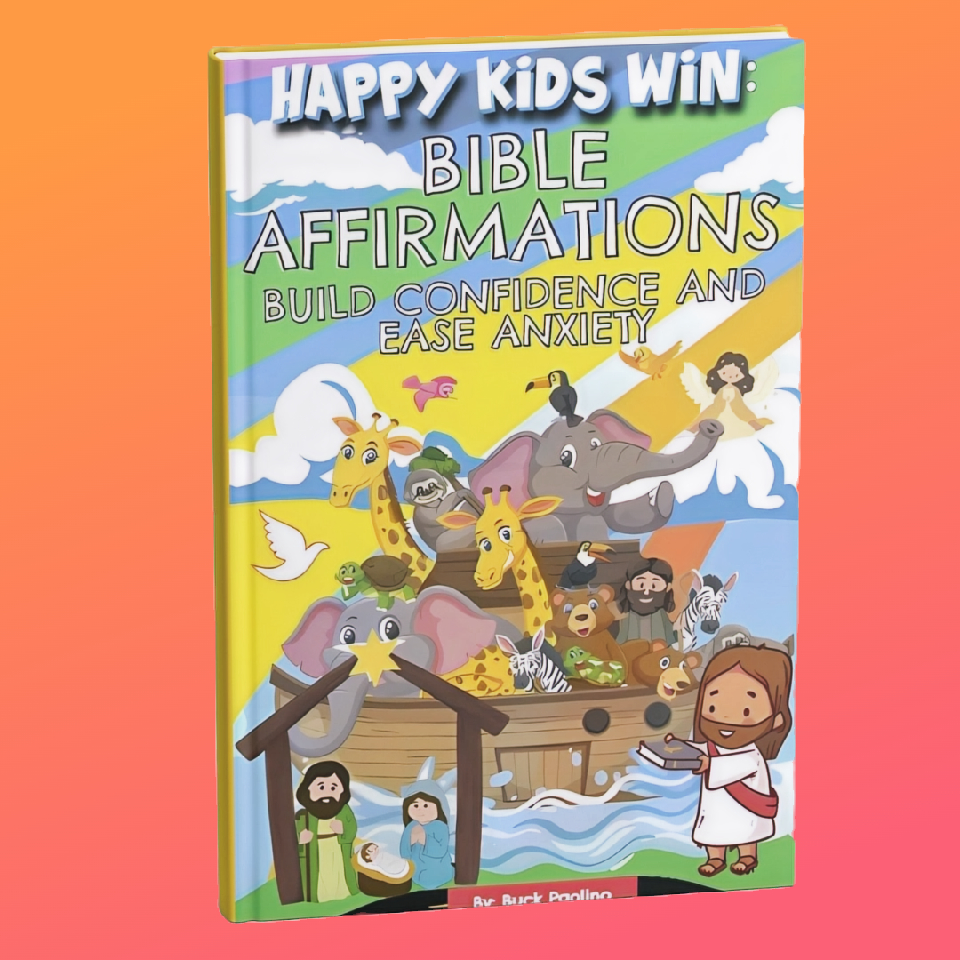 Happy Kids Win Bible Affirmations to Build Confidence and Ease Anxiety