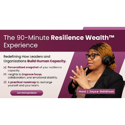 90-Minute Resilience Wealth™ Experience