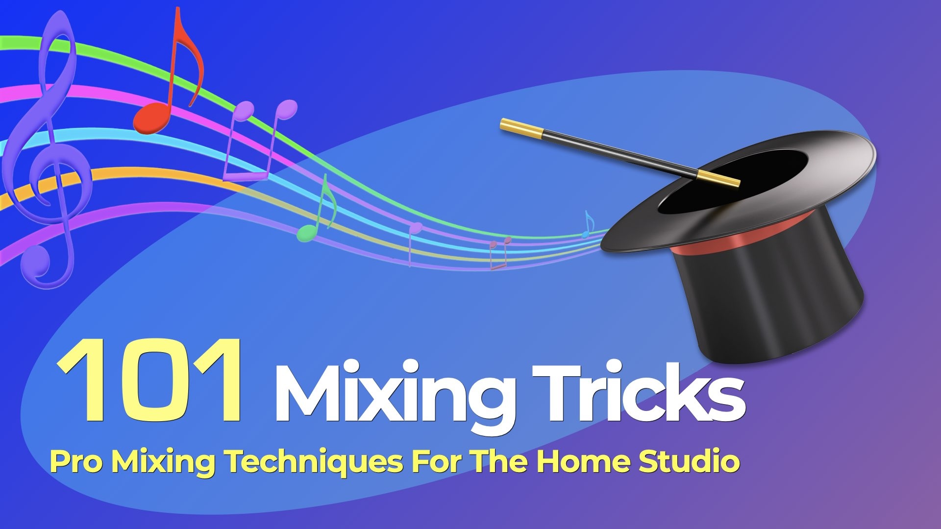 101 Mixing Tricks