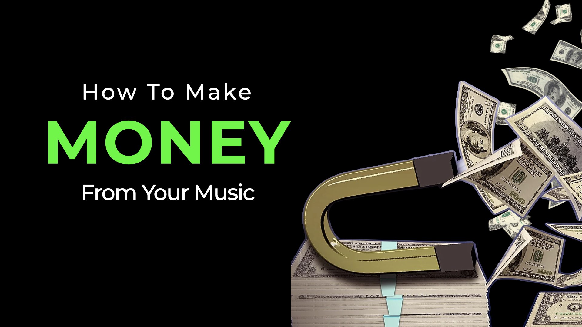 How To Make Money From Your Music