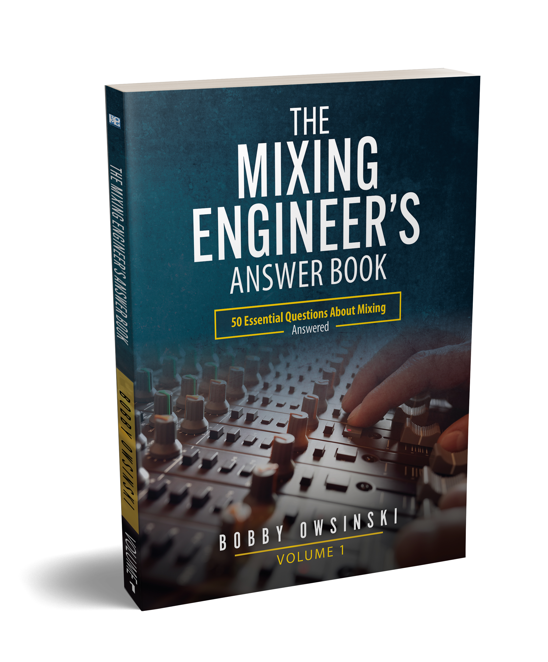 The Mixing Engineer's Answer Book