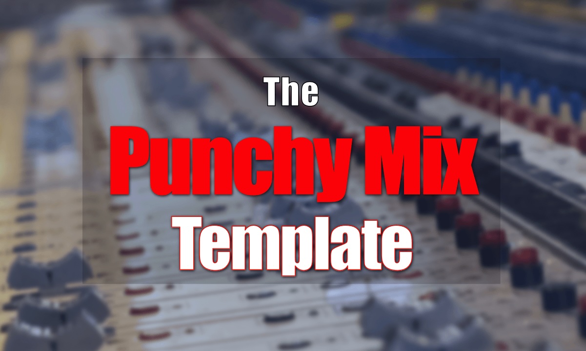 Punchy Mix Template