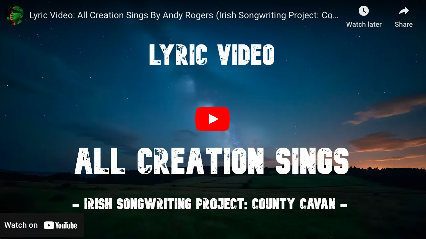 Lyric Video for All Creation Sings from County Cavan