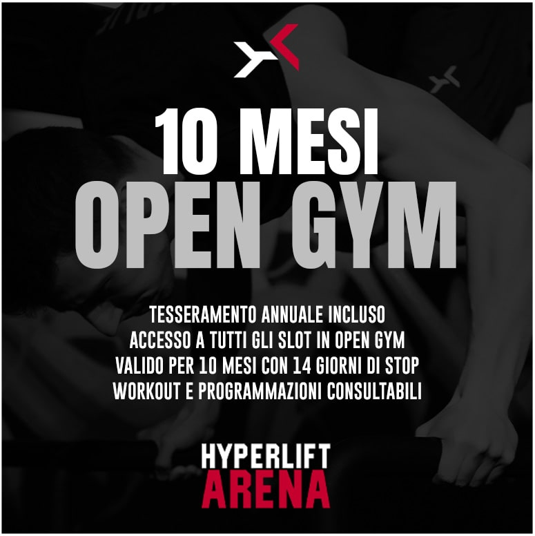 10 MESI - OPEN GYM