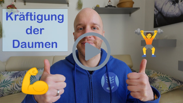 Übungen zur Kräftigung der Daumenmuskulatur ohne Geräte
