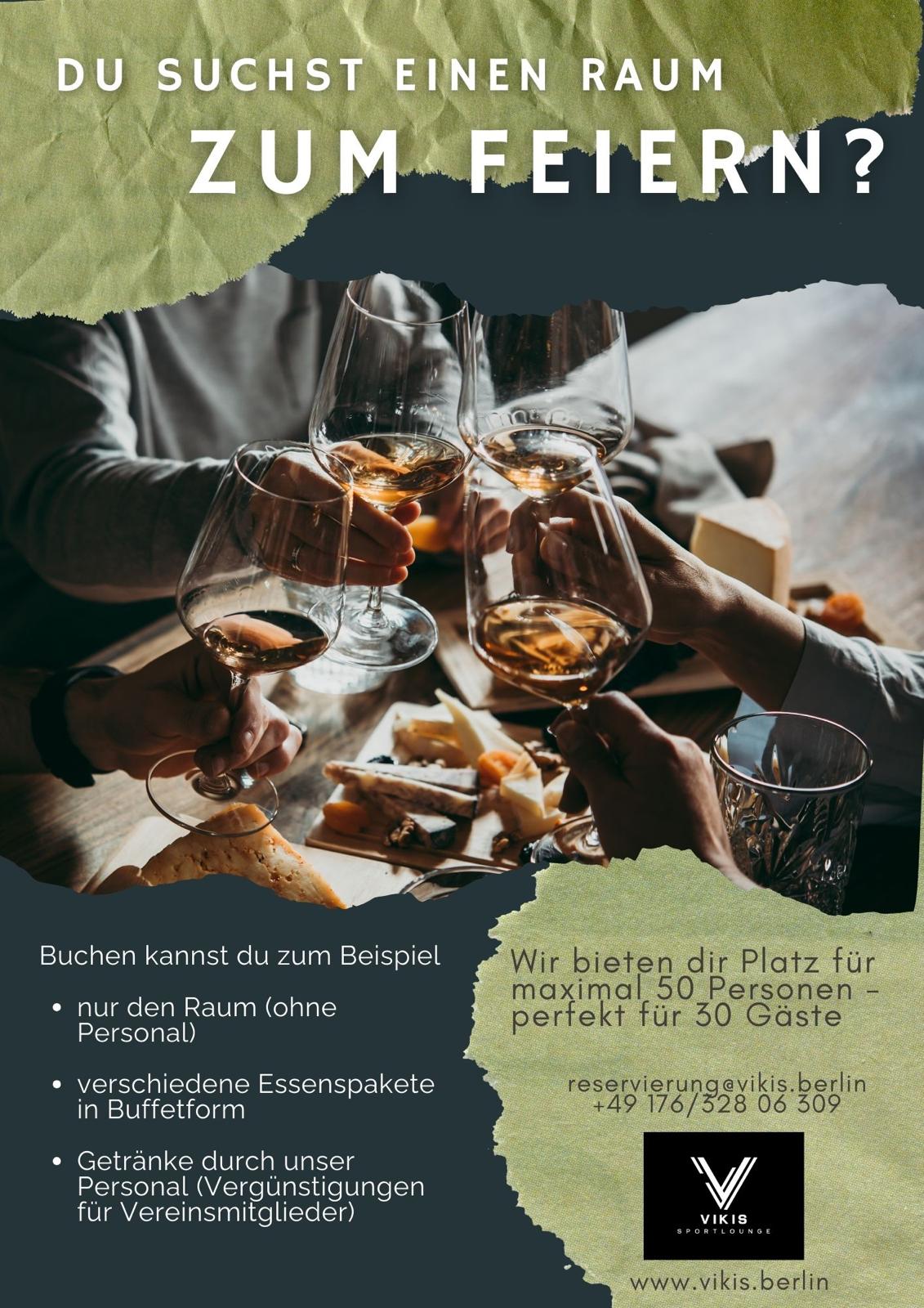 Du suchst einen Raum zum Feiern? Vikis Sportlounge