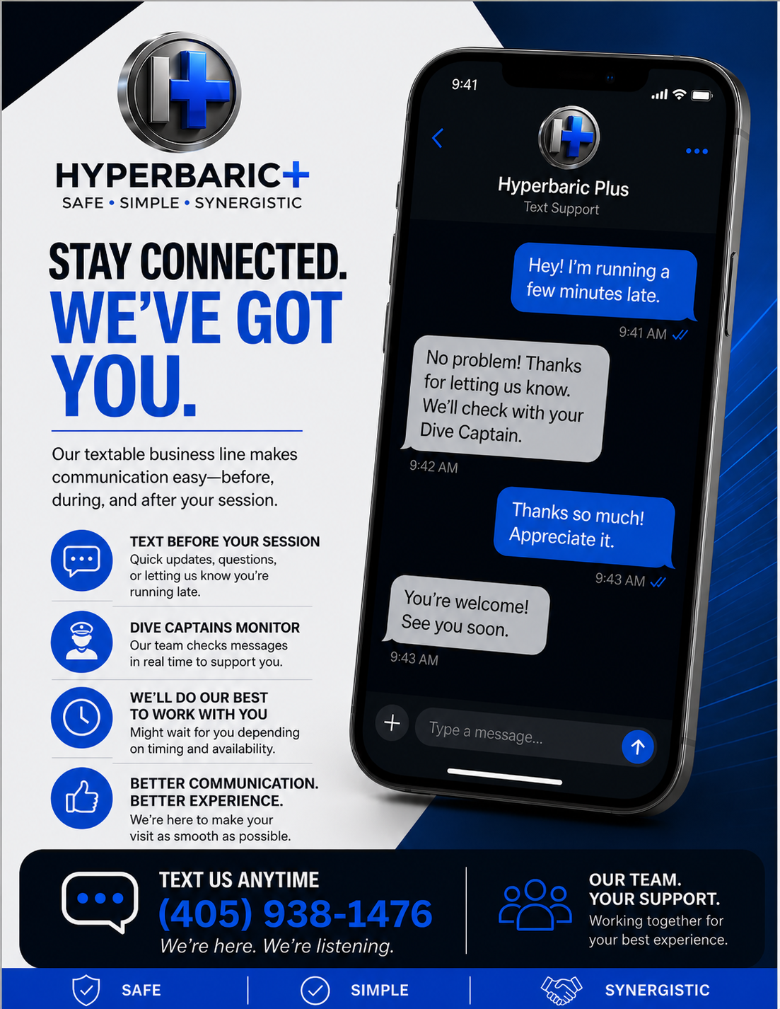 Text or call Hyperbaric Plus with questions
