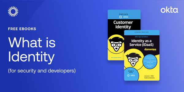What is Identity (for Security and Developers)