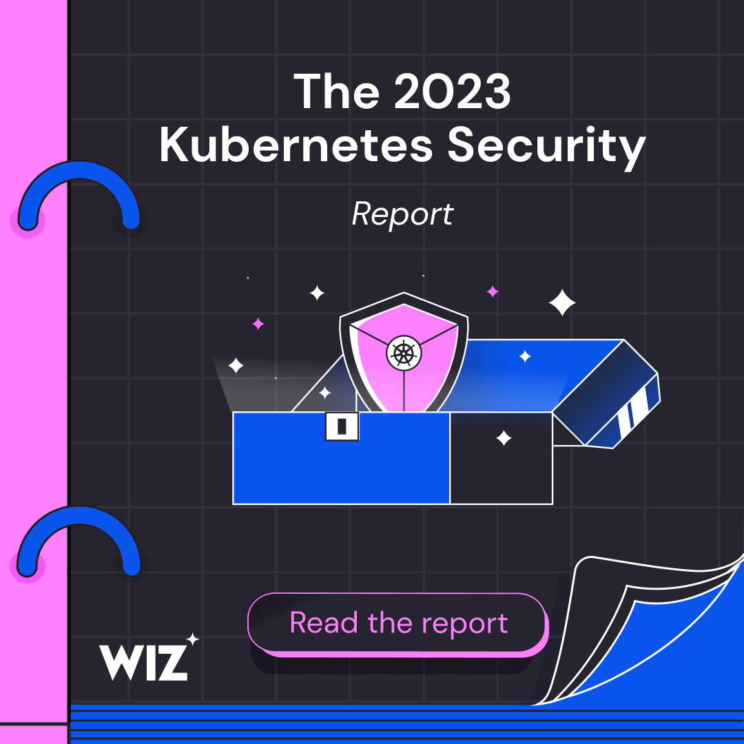 2023 Kubernetes Security Report 