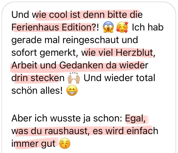 Wie cool ist bitte die Ferienhaus Edition?! Ich hab gerade mal reingeschaut und sofort gemerkt, wie viel Herzblut, Arbeit und Gedanken da wieder drin stecken. Und wieder total schön alles! Aber ich wusste ja schon: Was du raushaust, wird einfach immer gut