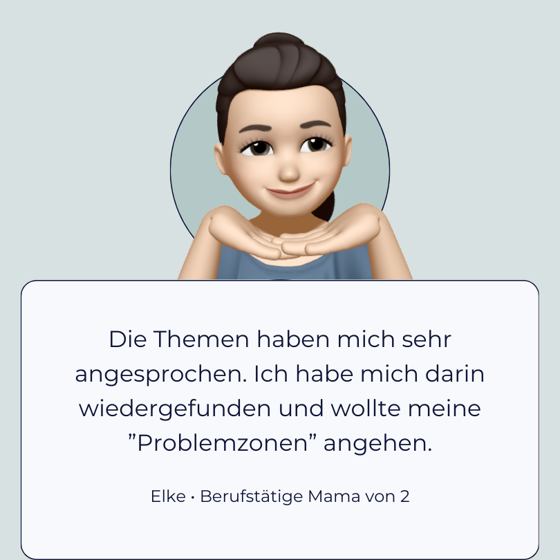 Testimonial Elke “Die Themen haben mich sehr angesprochen. Ich habe mich darin wiedergefunden und wollte meine ”Problemzonen” angehen.”