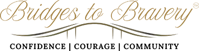 Bridges to Bravery