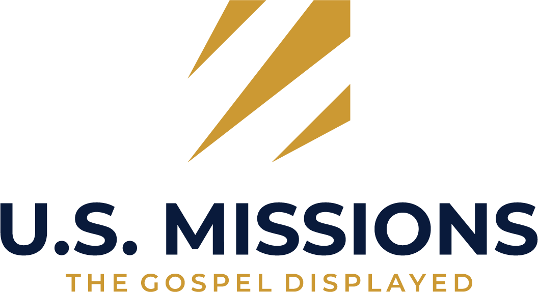 US MISSIONS THE GOSPEL DISPLAYED
