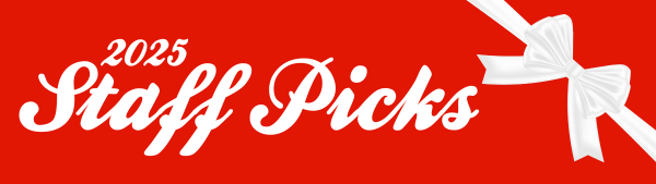 2025 Staff Picks