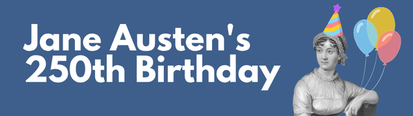 Jane Austen's 250th Birthday