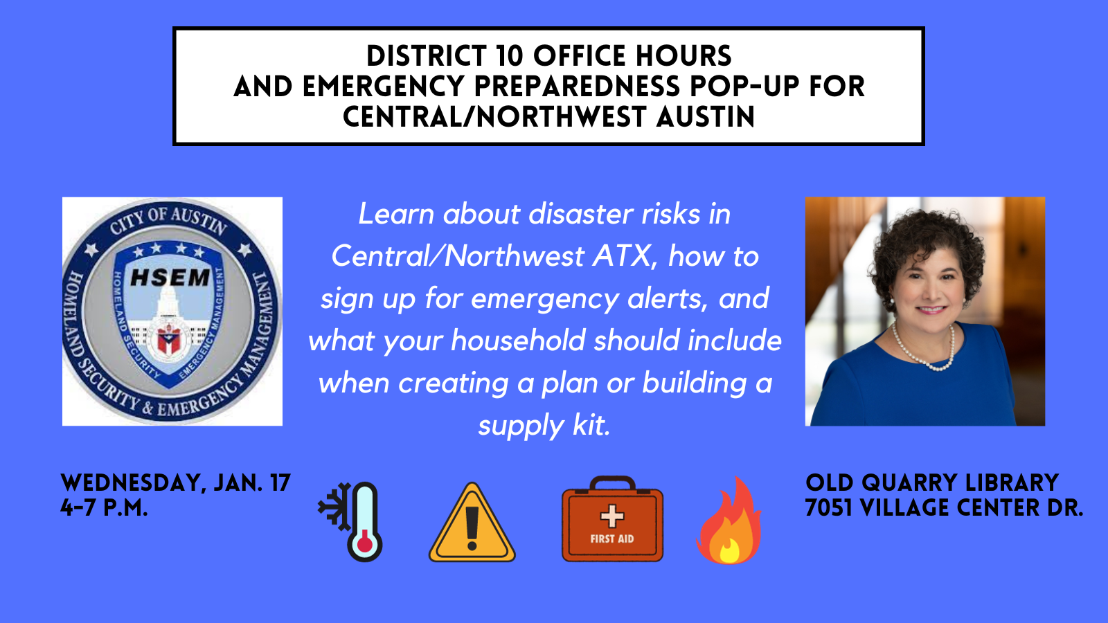 d10 office hours and emergency preparedness pop-up: jan 17, 4-7, old quarry library