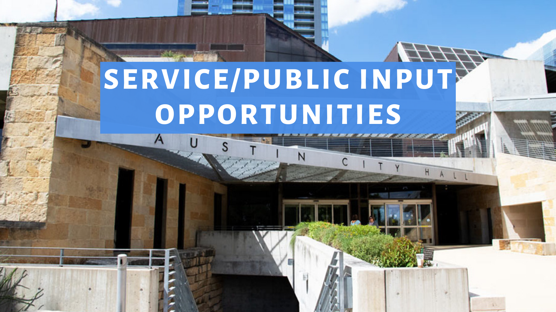 service and public input opportunities
