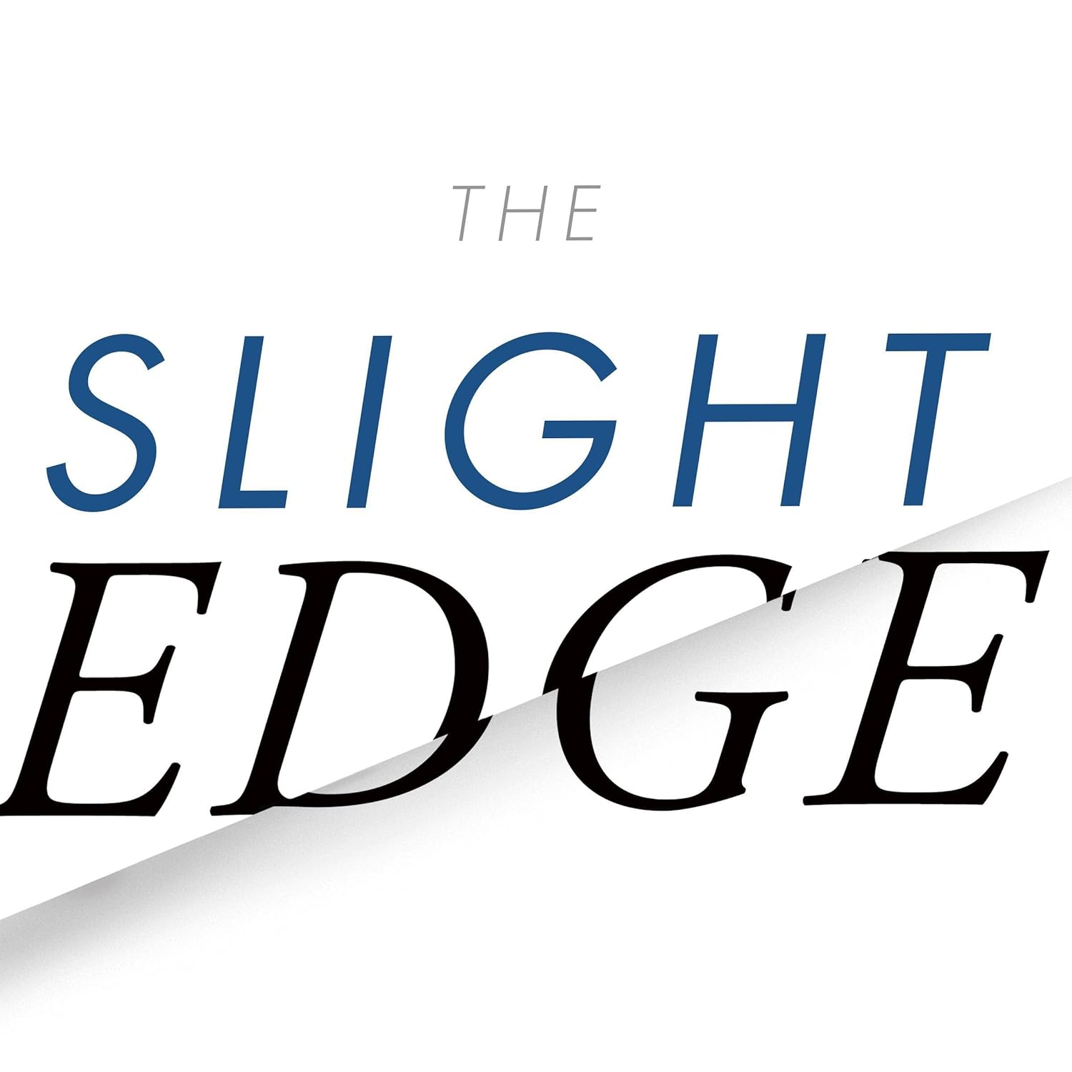 The slight edge by jeff olson