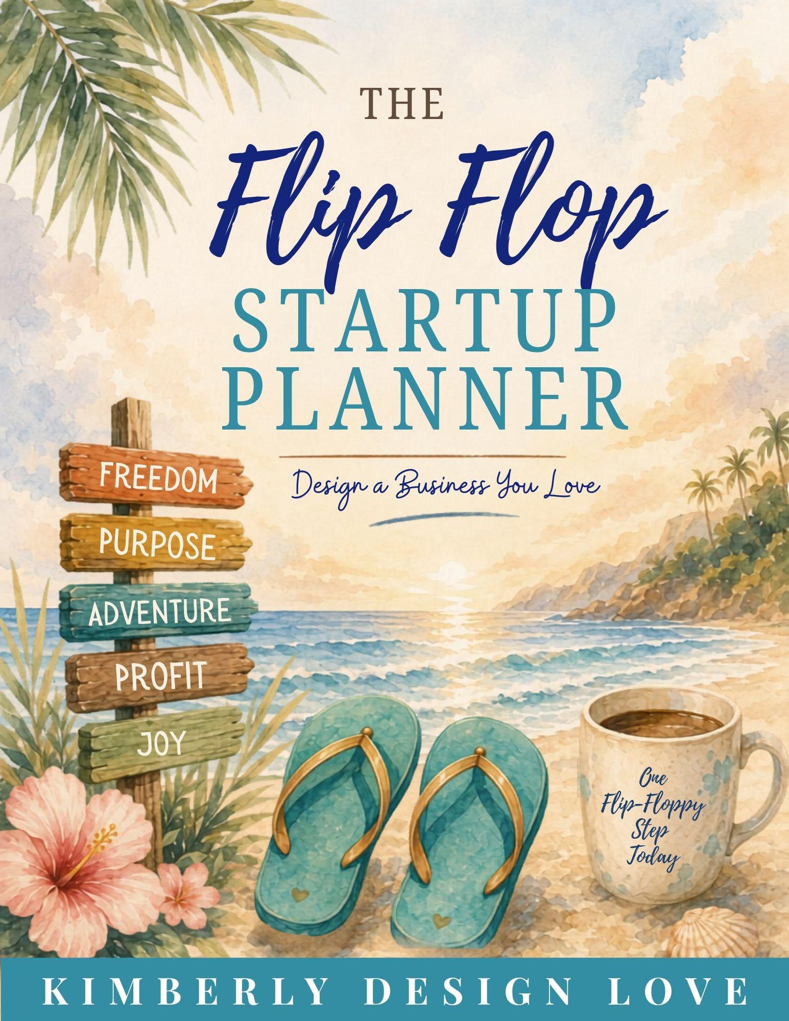 Flip Flop Startup Planner